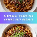 Mongolian Ground Beef Noodles Recipe