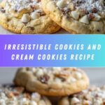 Cookies and Cream Cookies Recipe