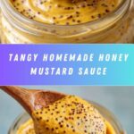 Homemade Honey Mustard Sauce Recipe