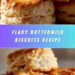 Melt In Your Mouth Buttermilk Biscuits Recipe