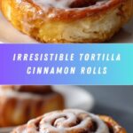 Tortilla Cinnamon Rolls Recipe