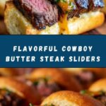 Cowboy Butter Steak Sliders Recipe