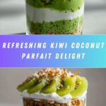 Kiwi and Coconut Parfait Recipe