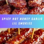 Hot Honey Garlic Lil Smokies Recipe