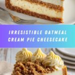 Oatmeal Cream Pie Cheesecake Recipe