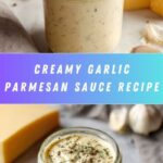 Garlic Parmesan Sauce Recipe