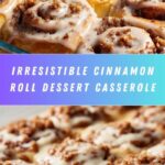 Dessert Cinnamon Roll Casserole Recipe