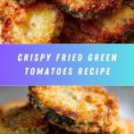Fried Green Tomatoes Recipe